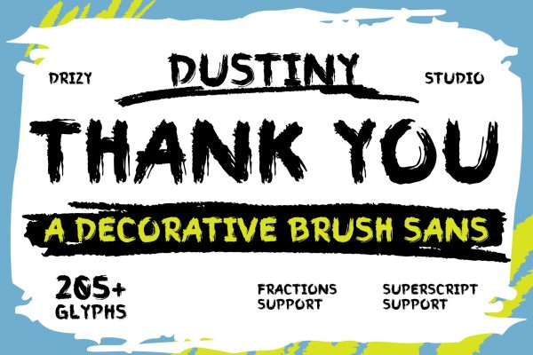 Dustiny – Decorative Brush Sans Serif Font