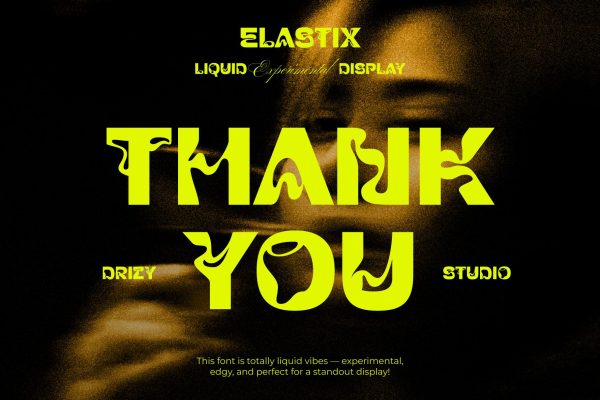 Elastix – Liquid Experimental Font