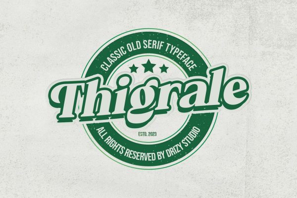 Thigrale – Classic Old Vintage Font